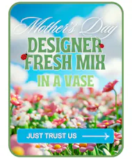 Designer's Choice for Mother's Day