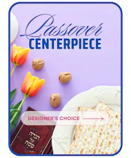 Passover Centerpiece Designer's Choice